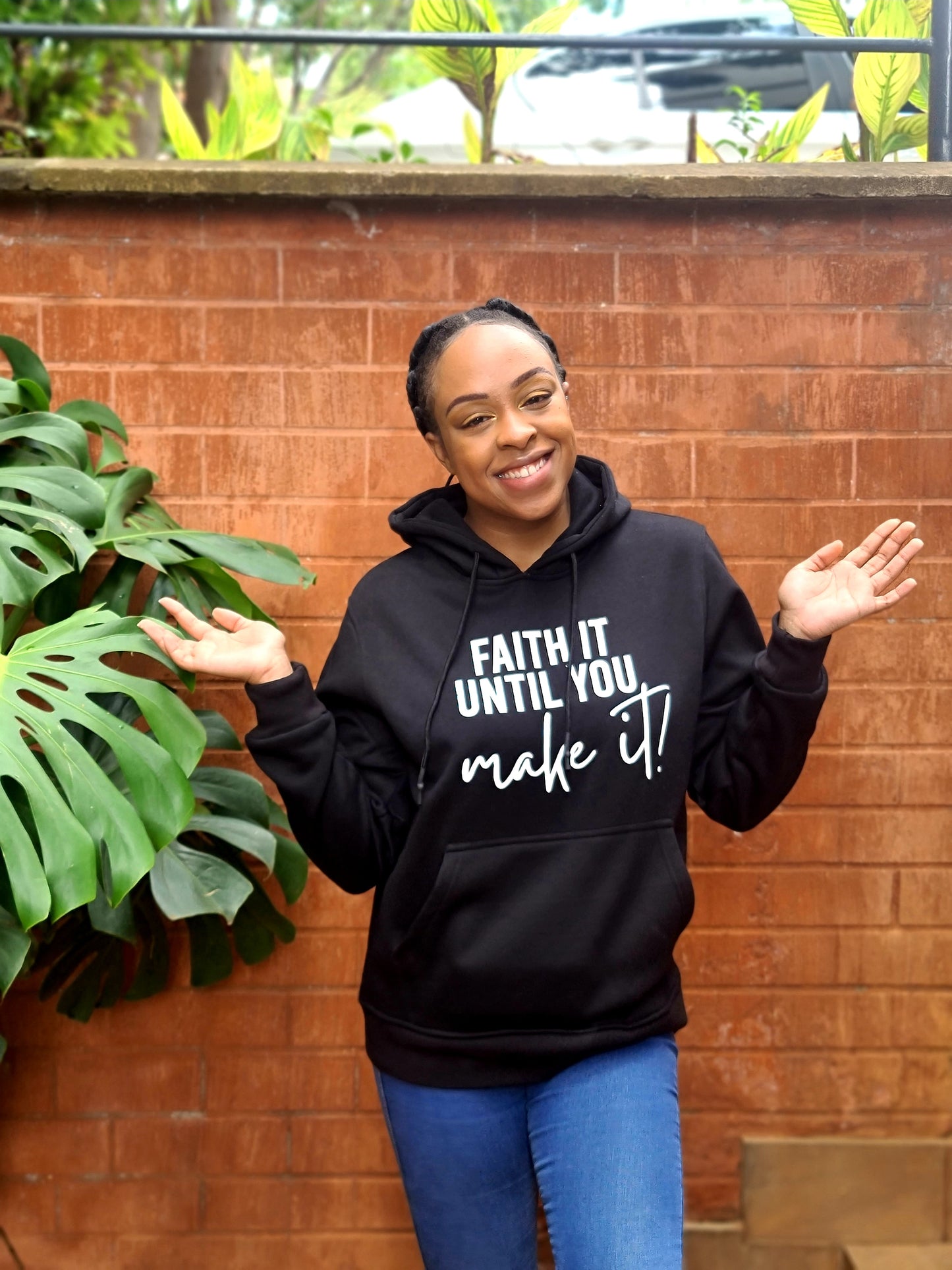 "Faith it till you make it" Hoodie